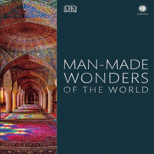 Man-Made Wonders of the World (DK )