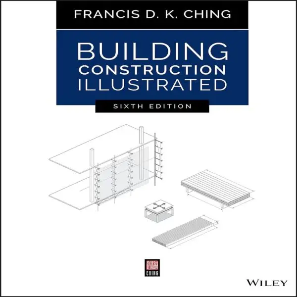 Building Construction Illustrated 6th Edition